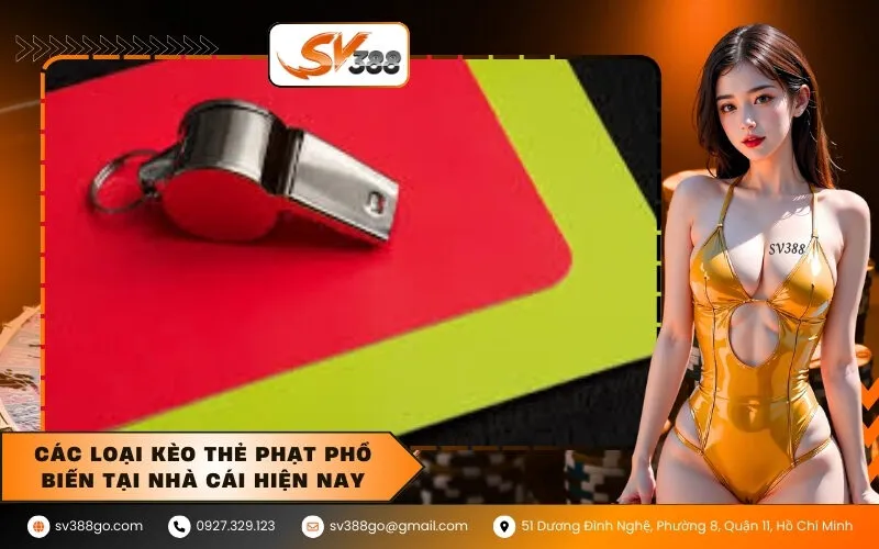 Các loại kèo thẻ phạt phổ biến tại nhà cái hiện nay