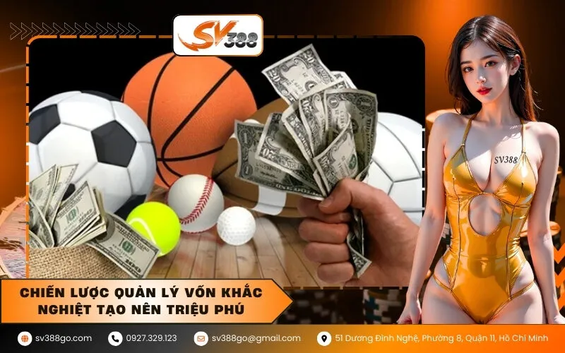 Chiến lược quản lý vốn khắc nghiệt tạo nên triệu phú