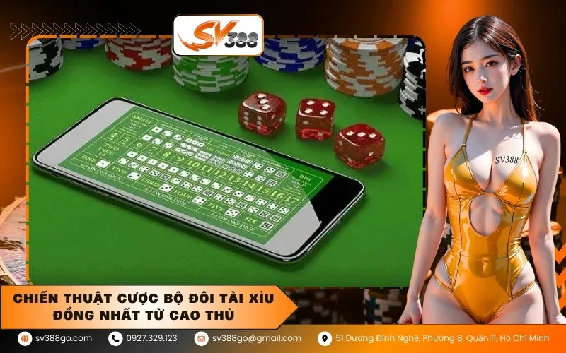 Chiến thuật cược bộ đôi tài xỉu đồng nhất từ cao thủ