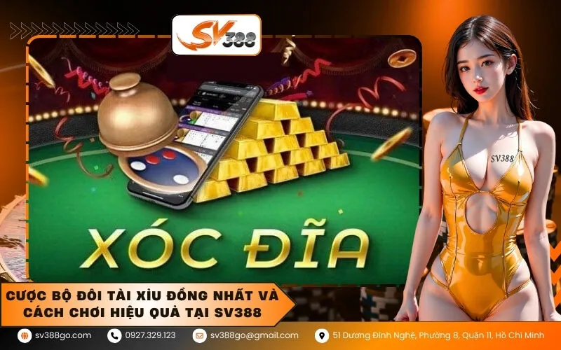cược bộ đôi tài xỉu đồng nhất và cách chơi hiệu quả tại SV388