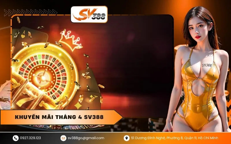 Khuyến mãi tháng 4 SV388